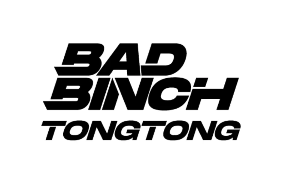 BadBinch Tong Tong